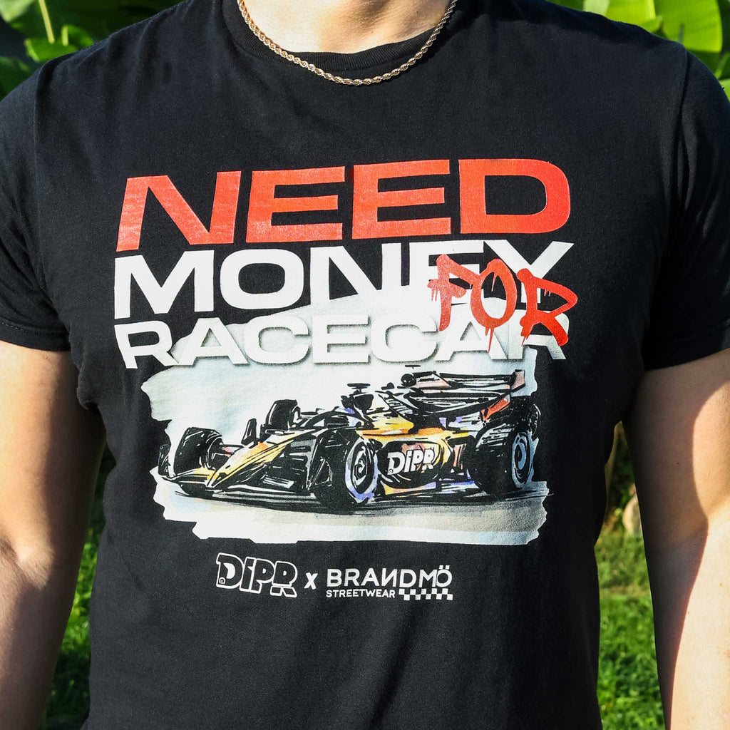 DIPR x BRANDMÖ - "Need Money For Race Car" Shirt