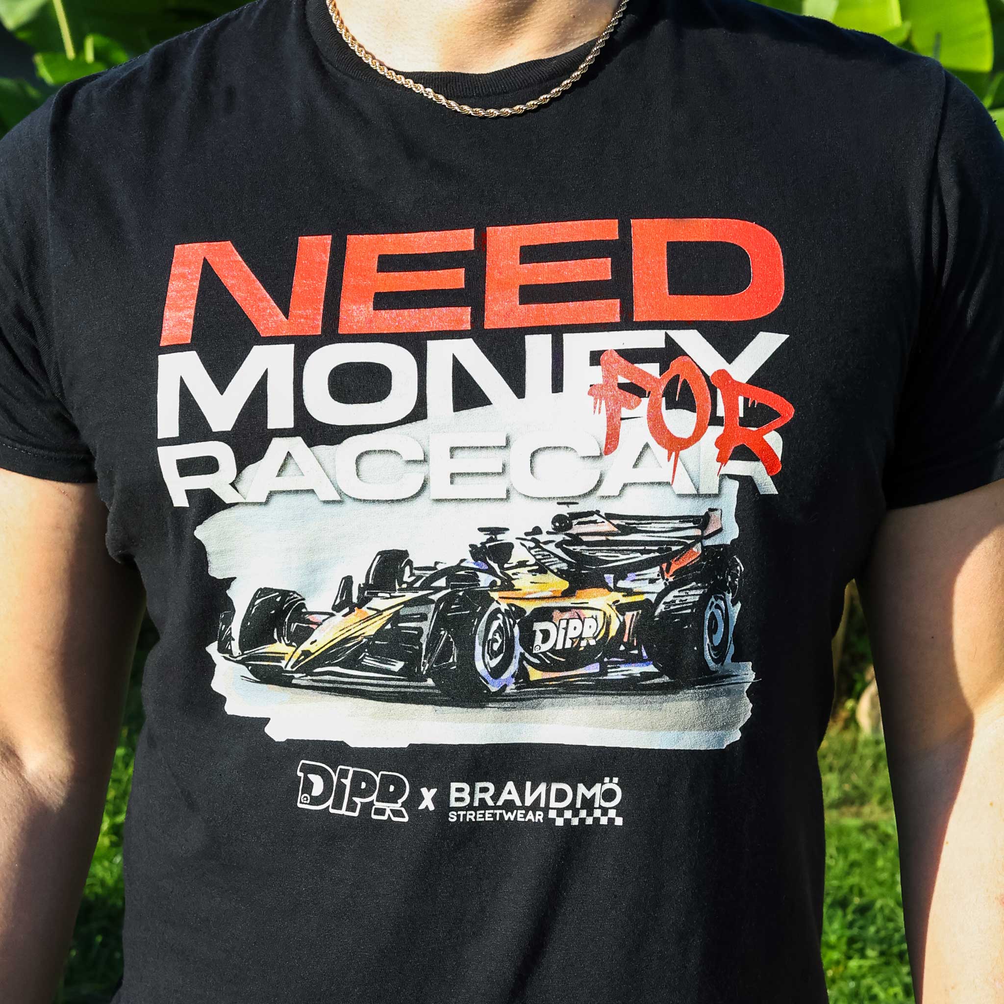 DIPR x BRANDMÖ - "Need Money For Race Car" Shirt